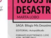 Reseña: Todos Desastres (Bilogía Vol.1) Marta Lobo