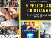 Películas cristianas estrenarán este 2019