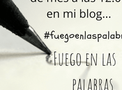 Reto #Fuegoenlaspalabras (mayo 2019)