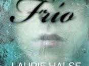 "Frío" Laurie Halse Anderson