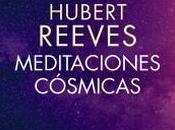“Meditaciones cósmicas”, Hubert Reeves