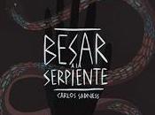 Carlos Sadness estrena Besar serpiente