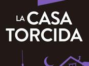 Reseña: casa torcida