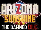 [E32019] Trailer Damned, nuevo para Arizona Sunshine