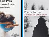 Patricio Pron Edurne Portela. novelistas plena producción. "Mañana tendremos otros nombres" "Formas estar lejos"