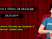 Estrenos vista trailer (28/6/2019)