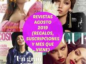 Revistas Agosto 2019 (Regalos, Suscripciones viene)