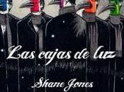 cajas luz, Shane Jones Crítica literaria