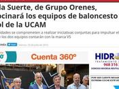 Grupo Orenes, patrocinará equipos baloncesto fútbol UCAM. debate está servido.