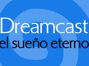 Dreamcast sueño eterno