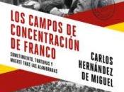 Campos concentración Franco Sierra Norte Guadalajara