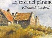casa páramo, Elizabeth Gaskell