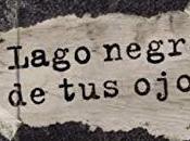 Reseña: Lago negro ojos Guillem López