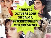 Revistas Octubre 2019 (Regalos, suscripciones viene)