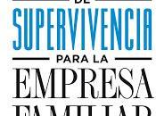 Manual supervivencia para empresa familiar