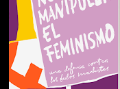 Novedad manipuléis feminismo Bernal-Triviño.