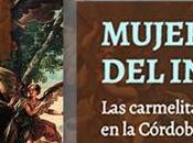 Mujeres Infinito. carmelitas descalzas Córdoba colonial