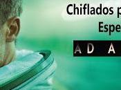 Podcast Chiflados cine: Especial Astra mucho más.