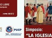 Simposio: Iglesia ante desafío Independencia Perú"
