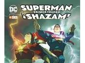 Superman/Shazam: Primer trueno-El Hombre Acero ejerciendo padre adoptivo