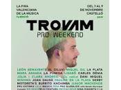 Fira Trovam -Pro Weekend 2019