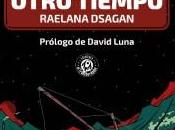 Reseña “Otro Tiempo”