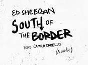 Sheeran estrena versión acústica South Border