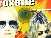 [Clásico Telúrico] Roxette June Afternoon (1995)