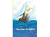 Capitanes intrépidos