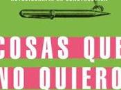 RESEÑA: Cosas quiero saber.