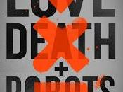 "Love, death robots" (serie 2019)