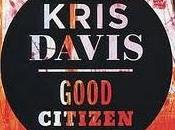 KRIS DAVIS: Good Citizen