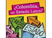 Colombia Laicidad, política convicciones religiosas