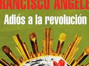 revolución noventera-mexicana Francisco Ángeles