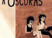 Reseña “Ese Verano Oscuras”, Mariana Enríquez