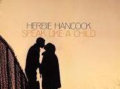 Herbie hancock speak like child