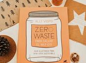 Foto-Reseña Zero Waste para salvar mundo Ally Vispo