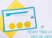 Tarjeta rasca gana para Valentin