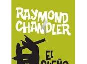 sueño eterno, Raymond Chandler