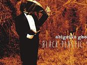 Abigail's Ghost Black Plastic (2015)