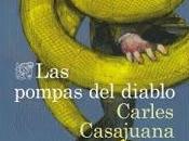 Carles Casajuana Palet pompas diablo (comentario)