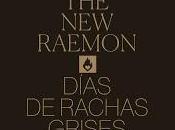 Raemon estrena Días rachas grises