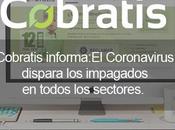 Según Cobratis, Coronavirus comienza disparar impagados todos sectores