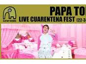 Directo Papa Topo Cuarentena Fest