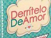 Derrítelo amor