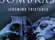 Jerónimo Tristante valle sombras