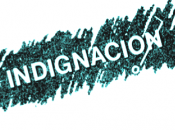 Cosas realmente ‘Indignan’