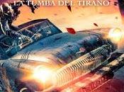 Reseña #405 tumba tirano