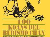 Koans Budismo Chan: Enseñanzas primitivos maestros chinos