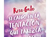 caigo tentación parezca accidente Rose Gate